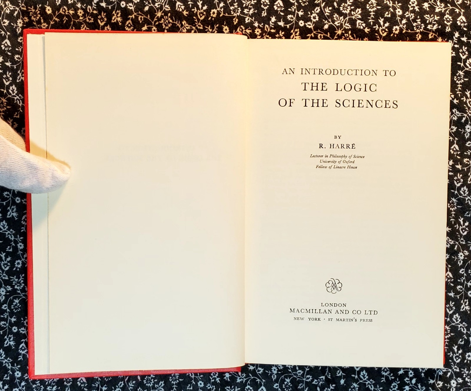 An Introduction To The Logic Of The Sciences R Harre, 1965, HC/DJ