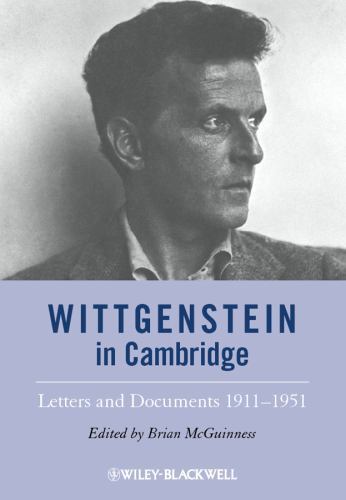 Wittgenstein in Cambridge : Letters and Documents 1911-1951, Paperback by McG…