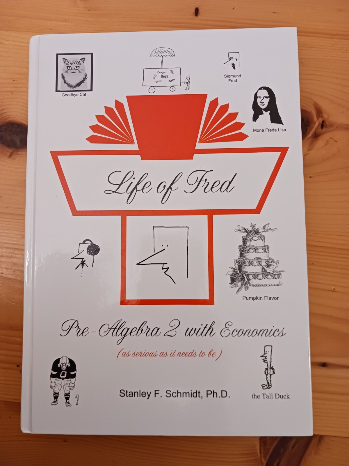 Life of Fred Pre-Algebra 2 with Economics Hardcover