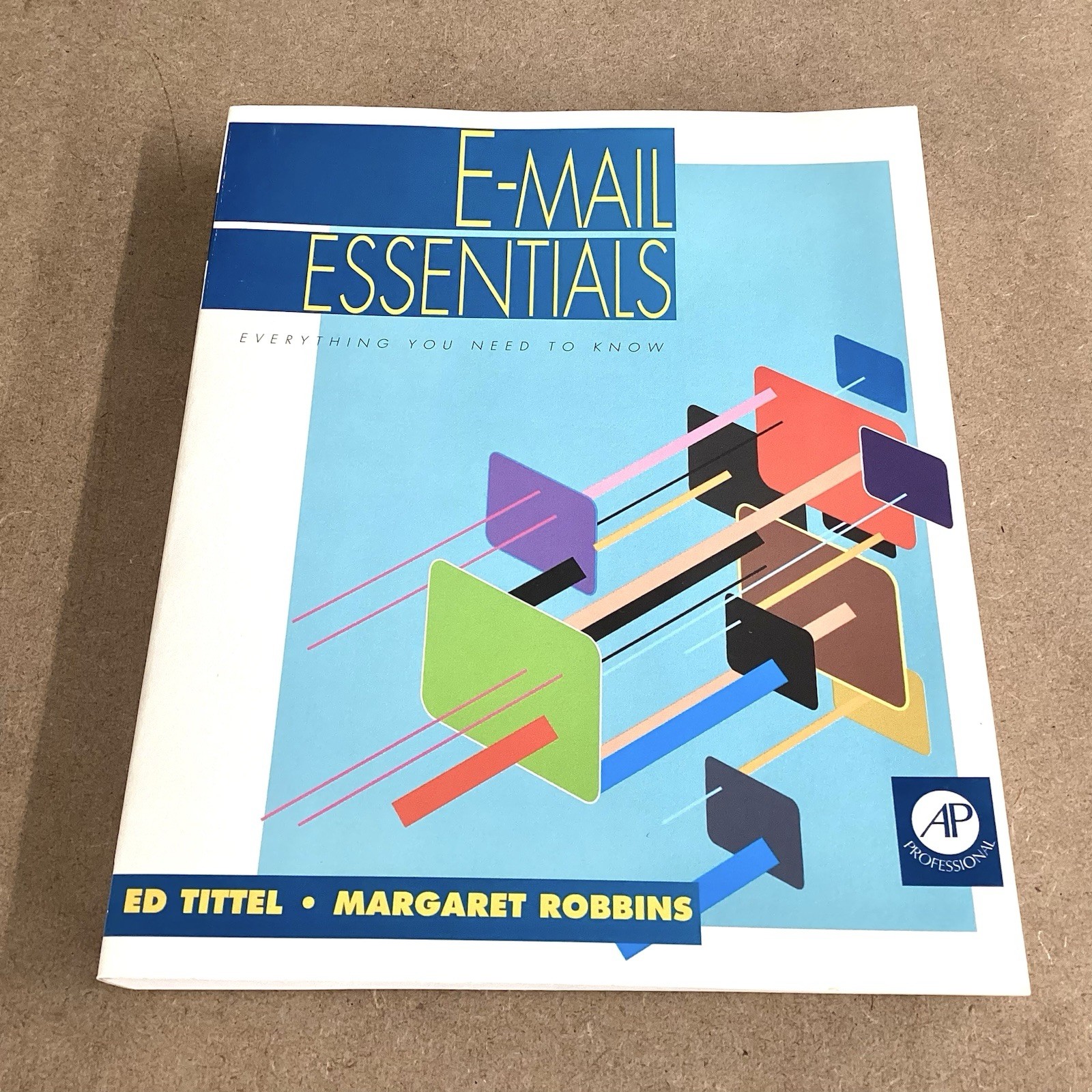 E-Mail Essentials by Margaret Robbins and Ed Tittel 1994 Trade Paperback