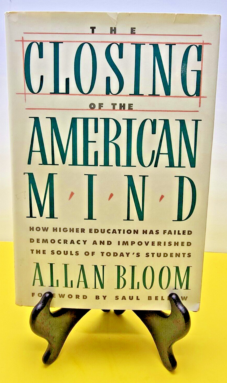 The Closing of the American Mind by Allan Bloom 1988