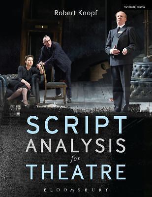 Script Analysis for Theatre: Tools for Interpretation, Collaboration and…