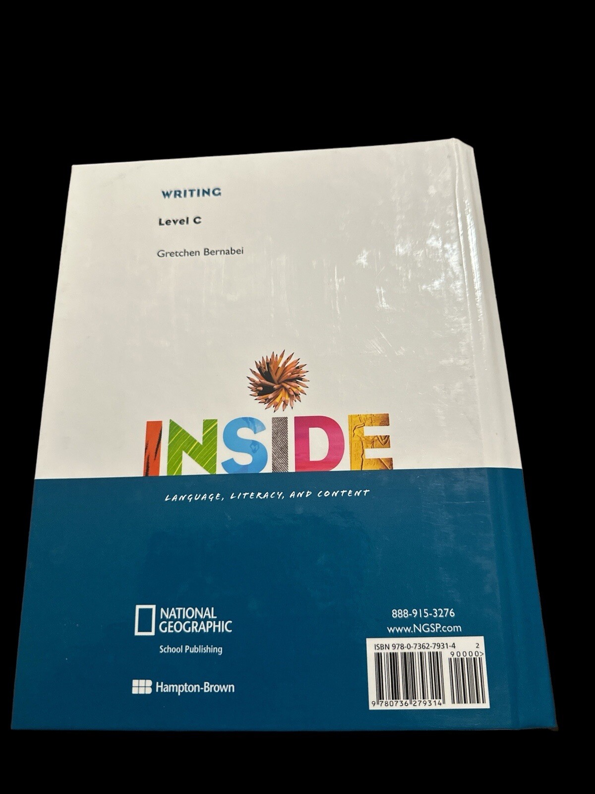 Inside, Language, Literacy,and Contant Level C, T X Writing Student Book