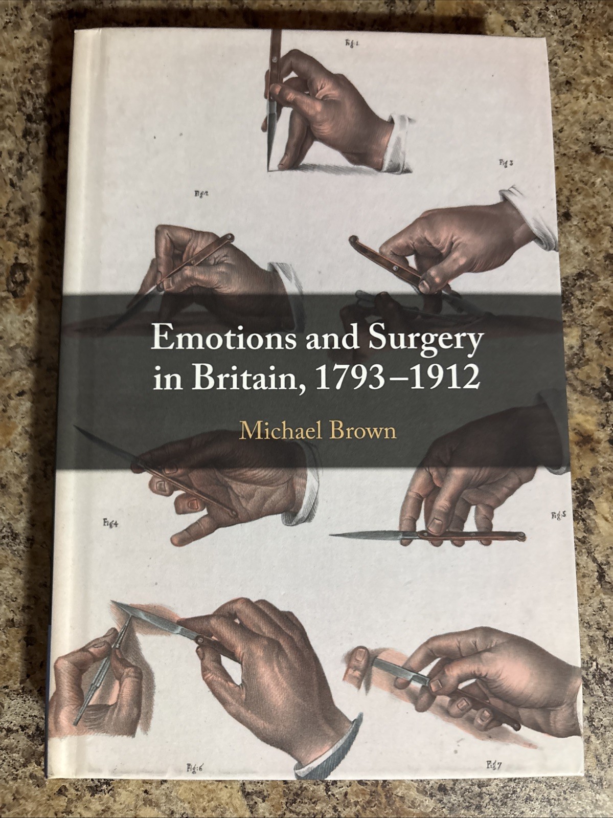 Emotions and Surgery in Britain, 1793-1912 by Michael Brown Hardcover Cambridge