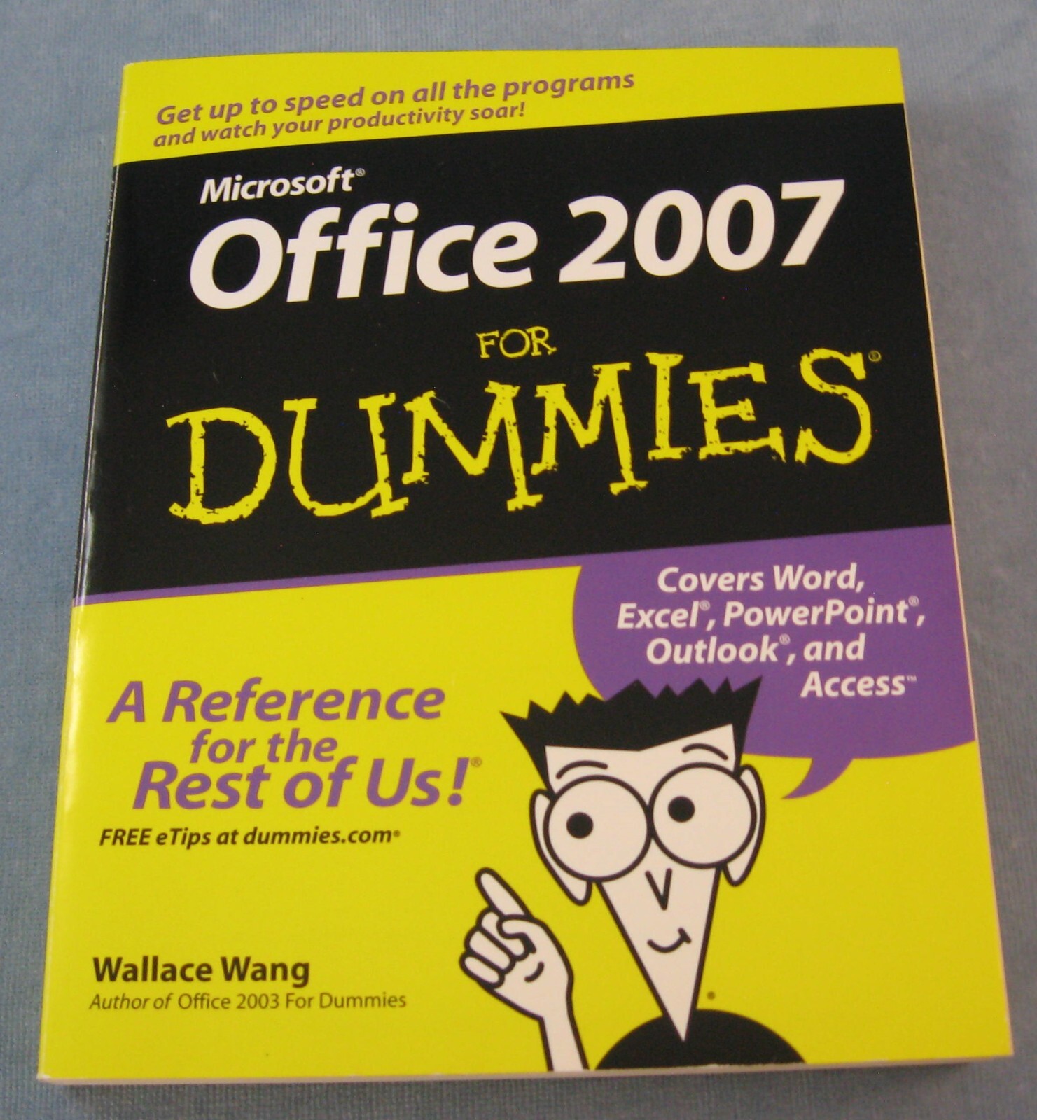 Microsoft Office 2007 For Dummies By Wallace Wang