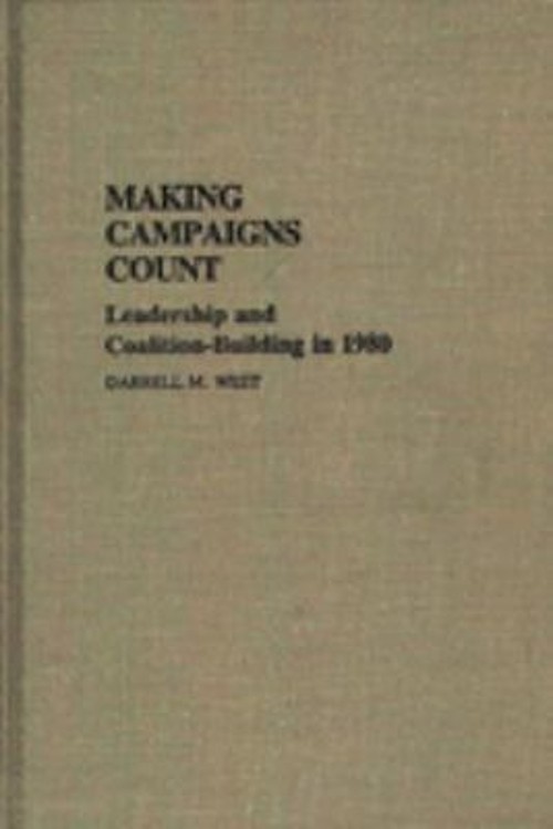 Making Campaigns Count : Leadership and Coalition-Building in 198
