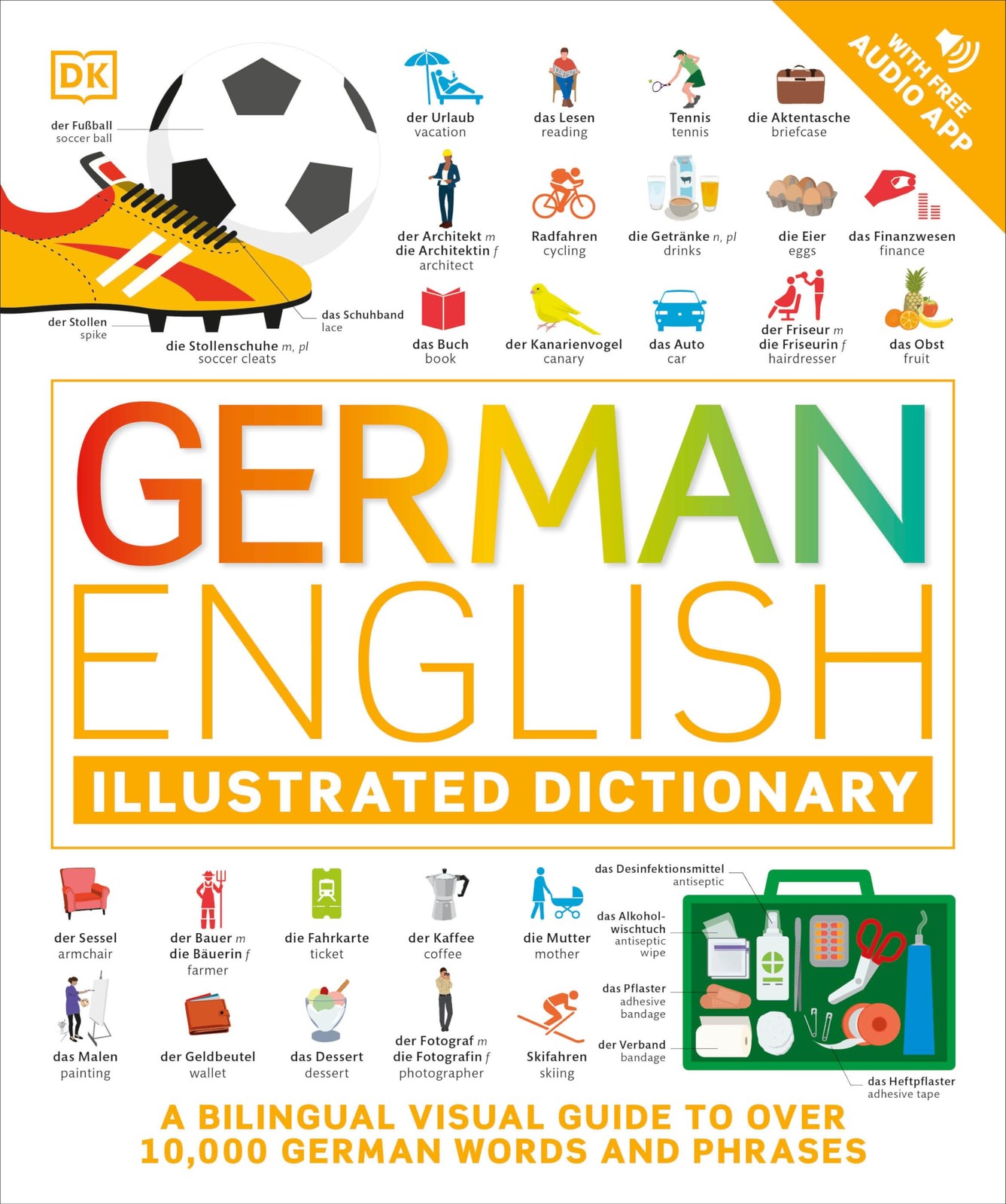 German – English Illustrated Dictionary: A Bilingual Visual Guide to Over 10…