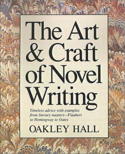 The Art & Craft of Novel Writing by