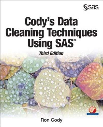 Cody’s Data Cleaning Techniques Using SAS, Third Edition by Ron Cody: Used