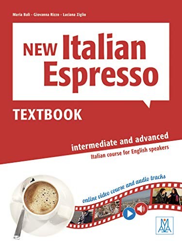 New Italian Espresso: Textbook – Intermediate/advanced by Maria Bali