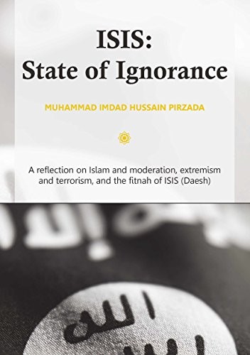 ISIS: State of Ignorance: A Refl… by Pirzada, Muhammad Im Paperback / softback