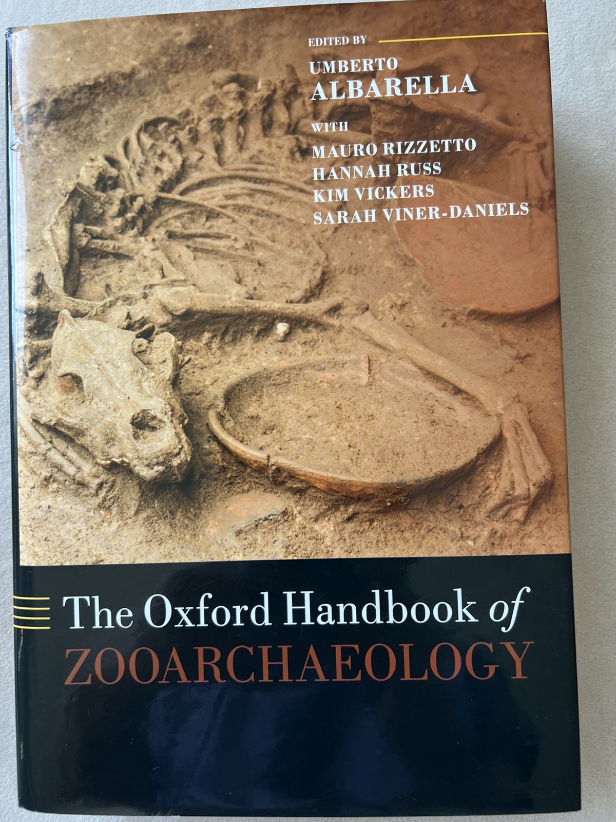 The Oxford Handbook of Zooarchaeology by Umberto Albarella: New & Hardcover