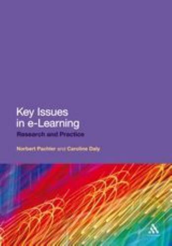 Key Issues in e-Learning: Research and Practice