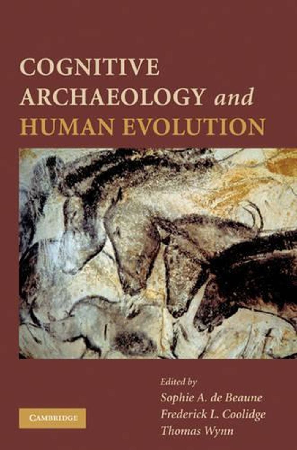 Cognitive Archaeology and Human Evolution by Frederick L. Coolidge (English) Pap