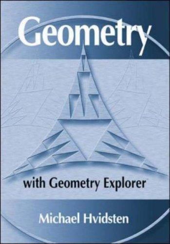 Geometry with Geometry Explorer by Michael Hvidsten