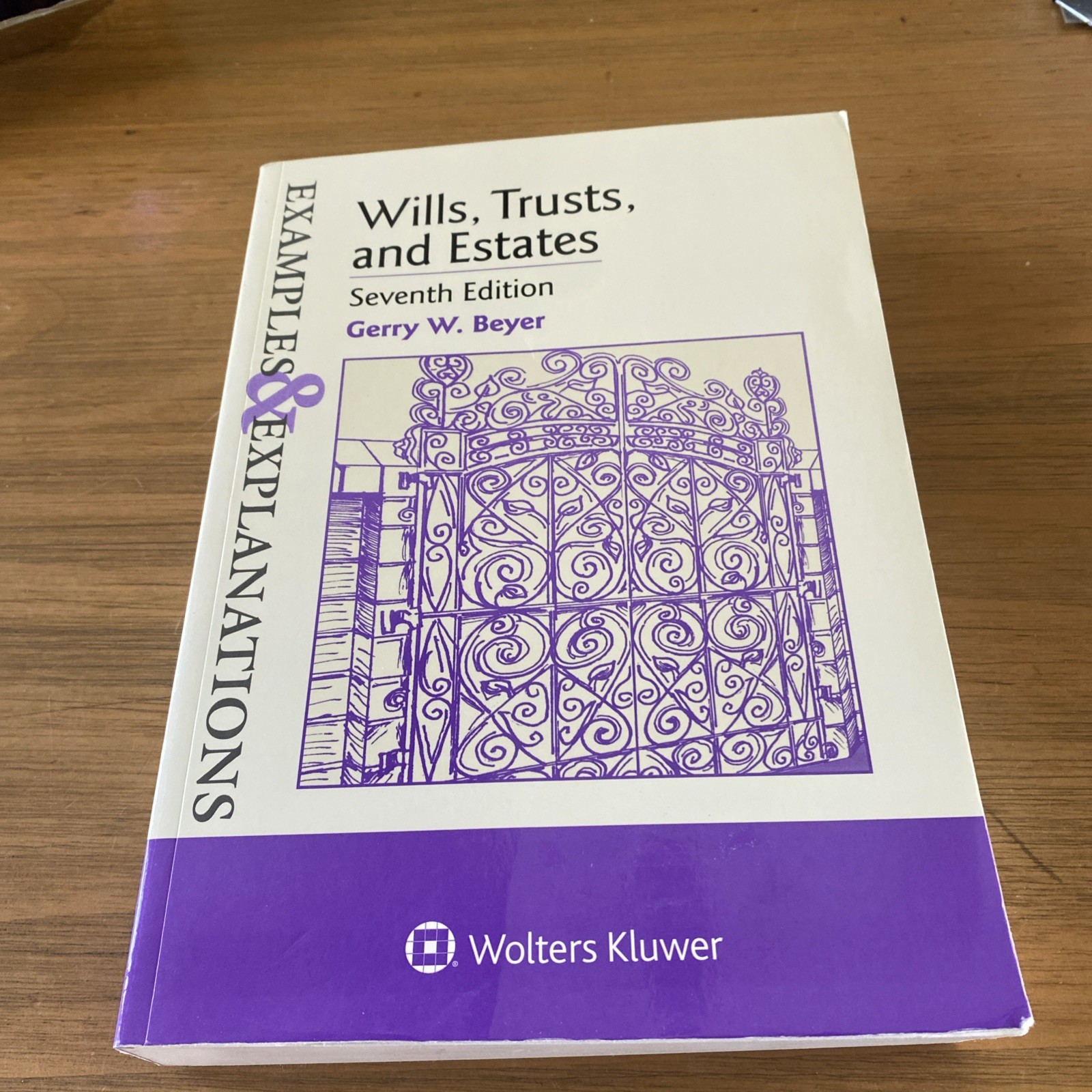 Wills, Trusts, and Estates (Examples & Explanations)