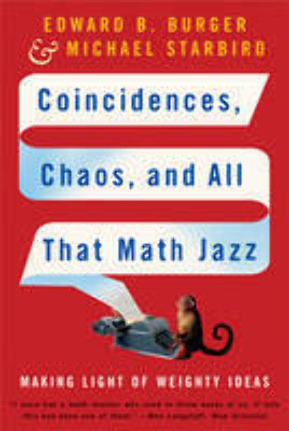 Coincidences, Chaos, and All That Math Jazz by Michael Starbird