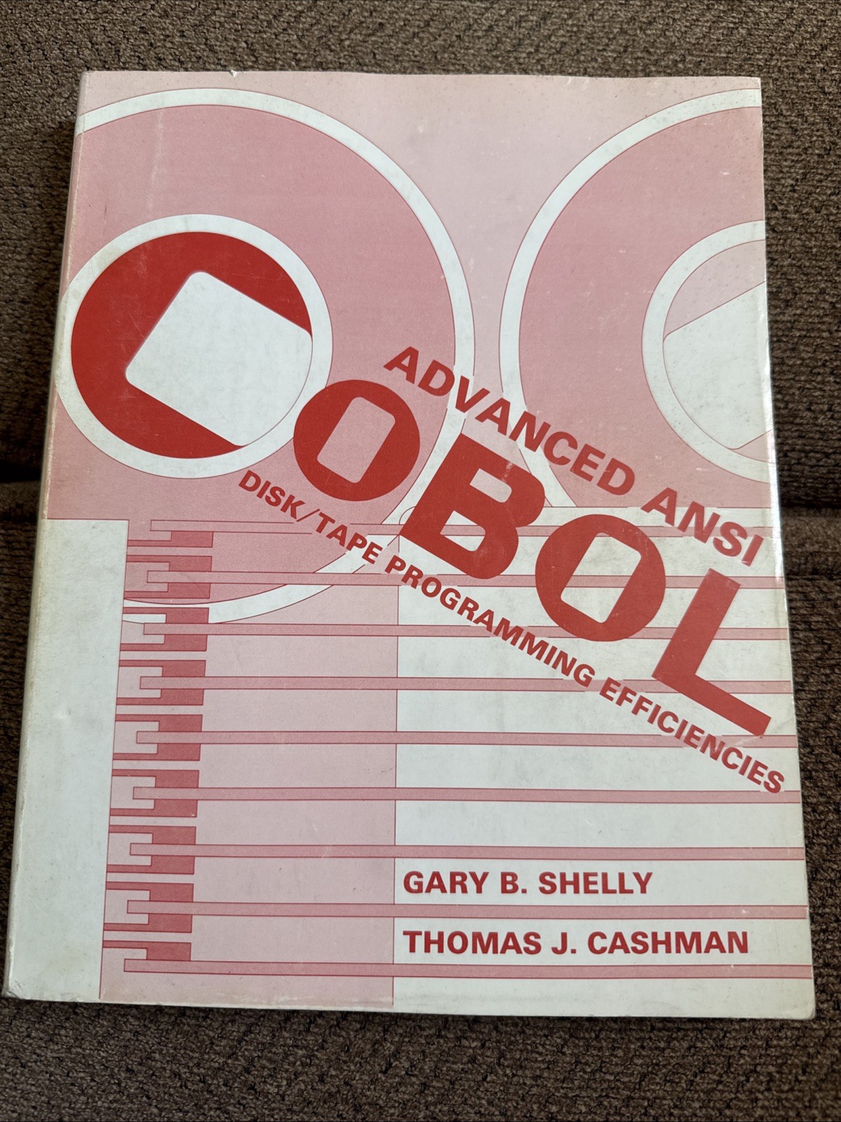 Advanced Ansi Cobol Disk /Tape Programming Efficiencies Shelly Cashman Paperback