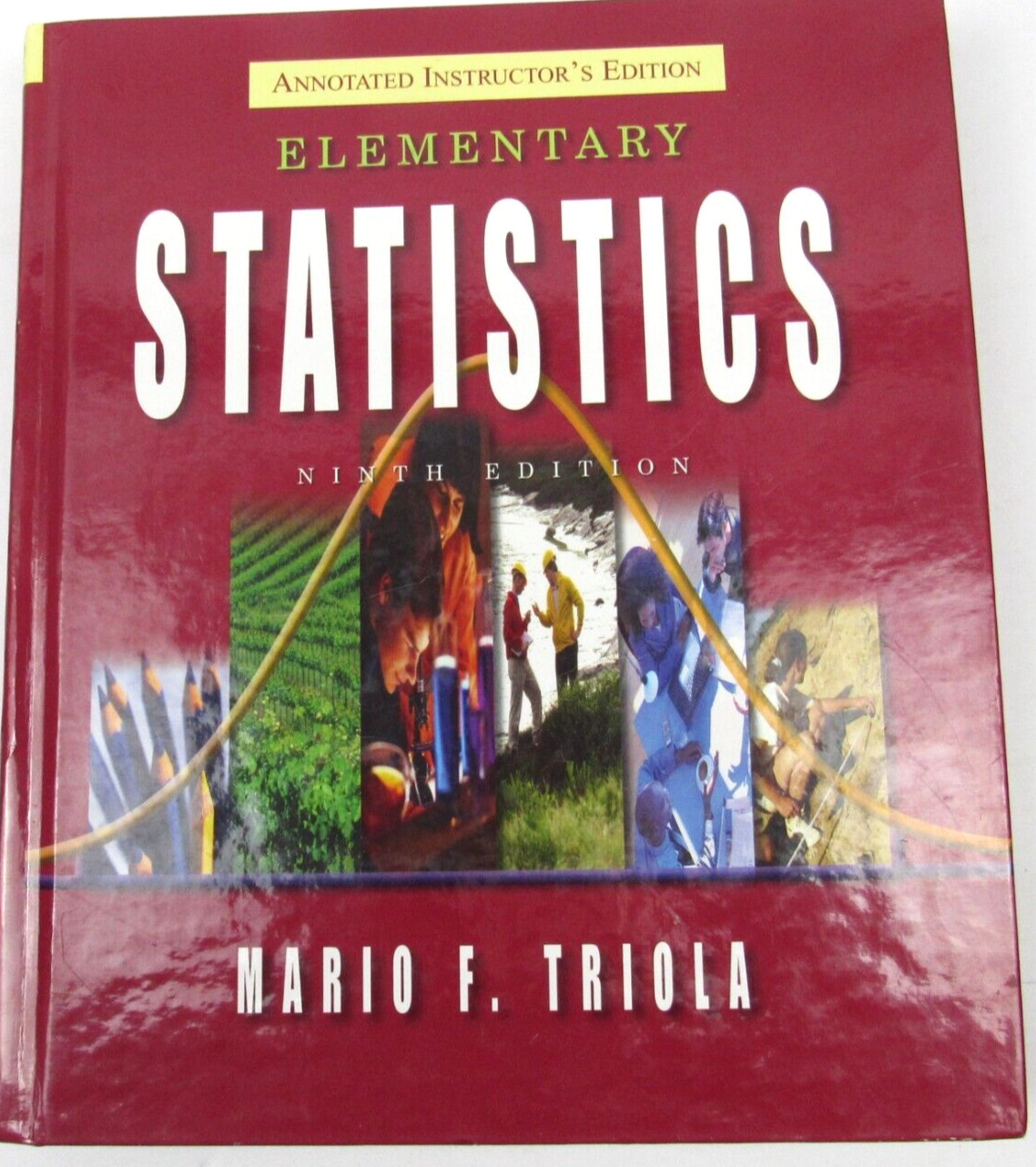 Elementary Statistics 9th Edition, Annotated Instructors by Triola NEW (READ)