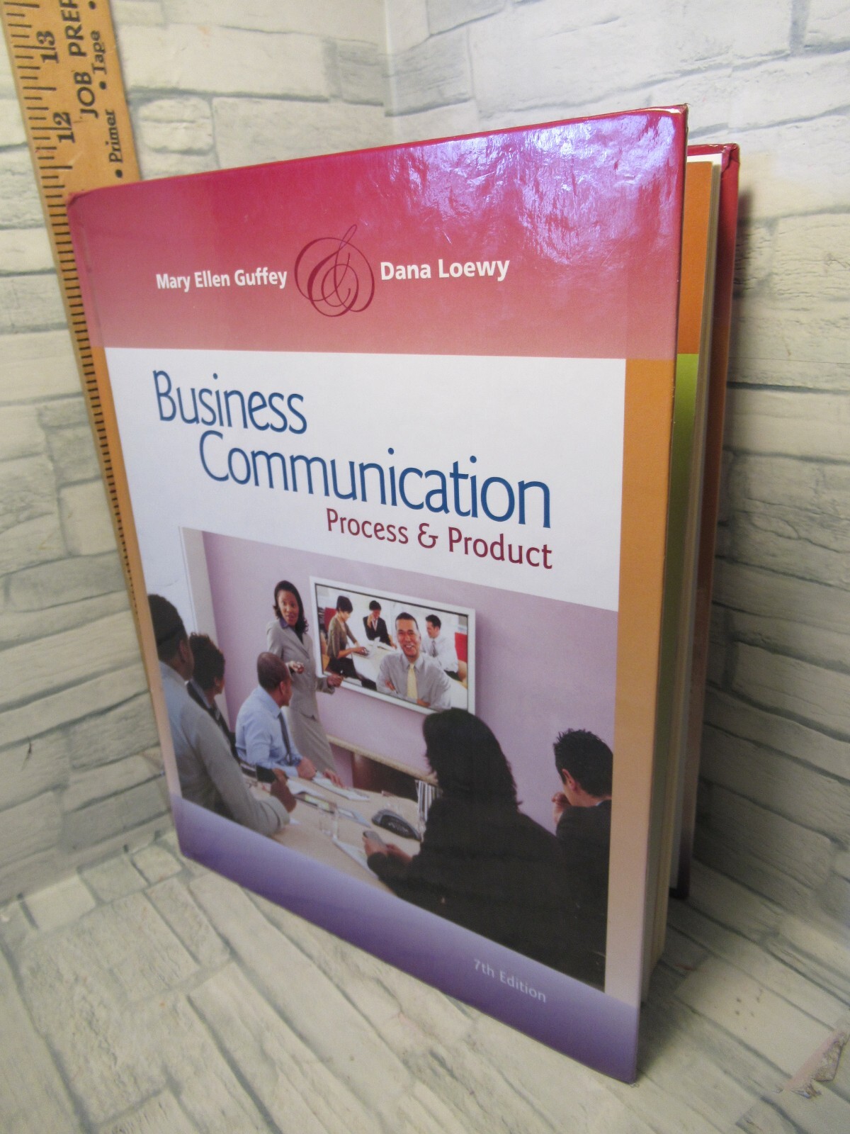 Business Communication Process and Product/ by Mary Ellen Guffey/7th edit./