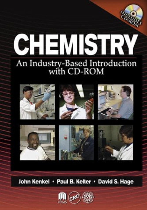 Chemistry : An Industry-Based Introduction with CD-ROM Hardcover
