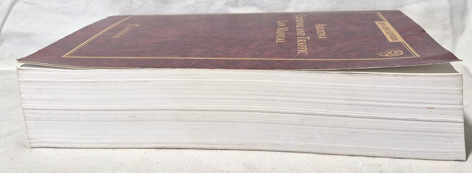 Arizona Criminal and Traffic Law Manual 2011-2012 Edition w/CD-ROM Included