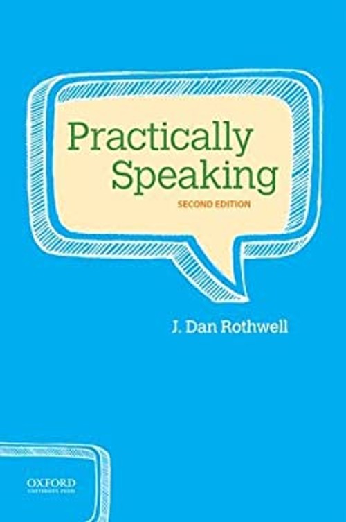 Practically Speaking Paperback J. Dan Rothwell