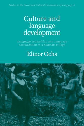Culture and Language Development: Language Acquisition and Language…