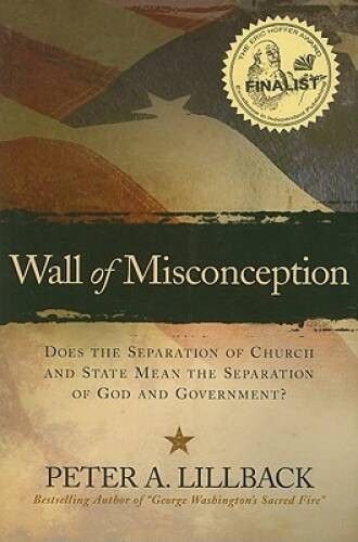 Wall of Misconception – Paperback By Lillback, Peter A – GOOD