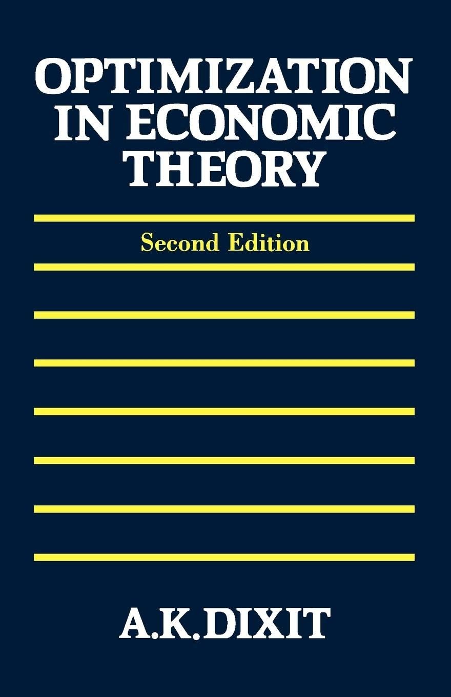 Optimization in Economic Theory DIXIT, Avinash K. paperback Very Good