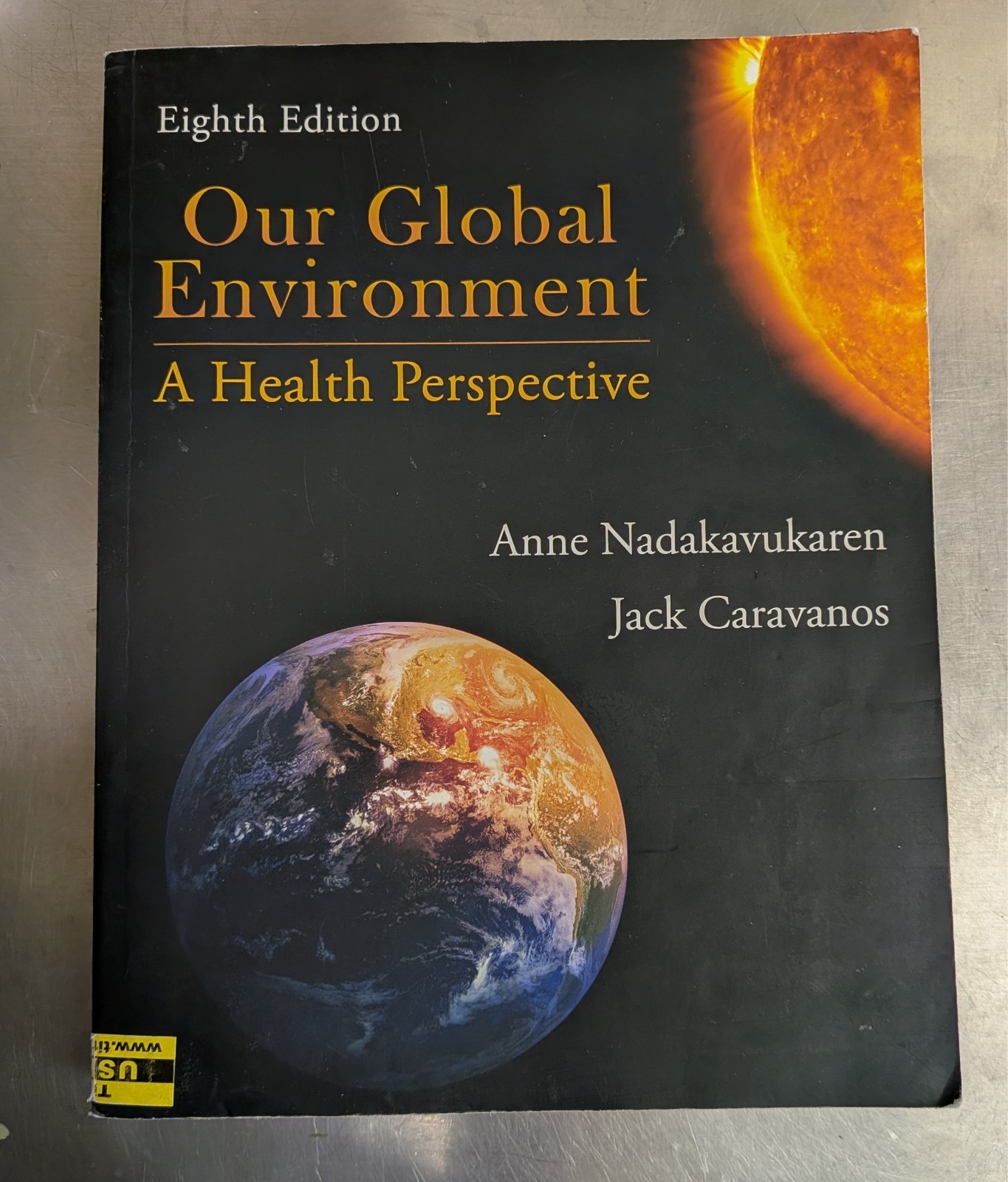 Our Global Environment – A Health Perspective Textbook 8th ed 2020 Nadakavukaren