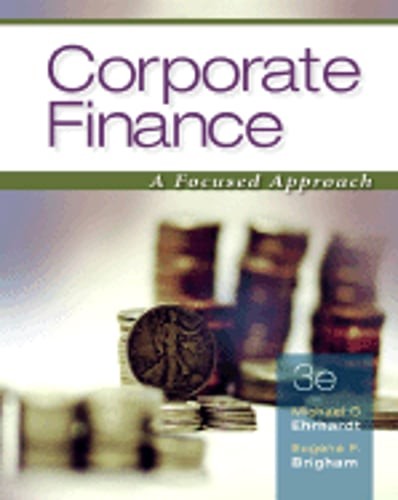 Corporate Finance: A Focused Approach by PH.D. Ehrhardt, Michael C: Used