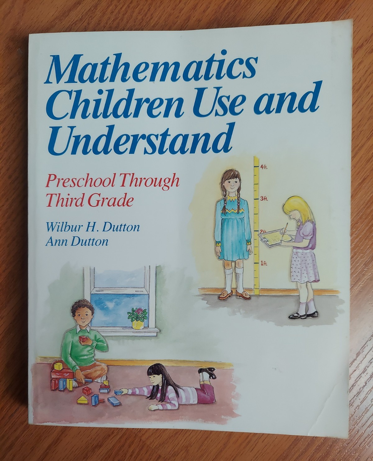 Mathematics Children Use Preschool and Understand Preschool Through Third Grade