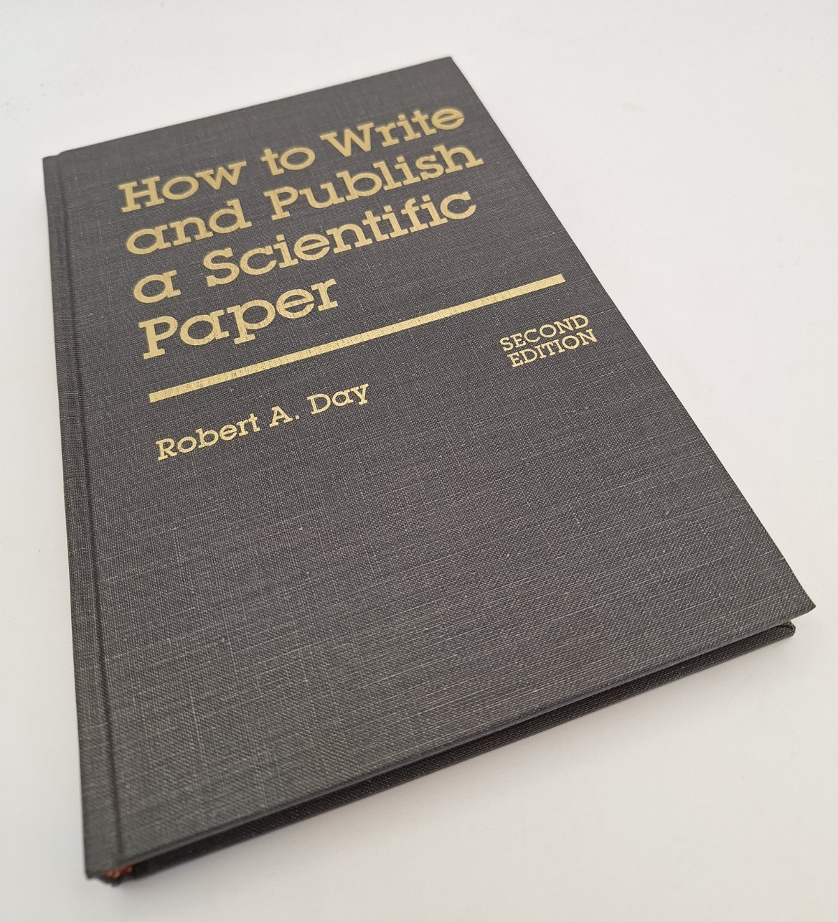 How to Write and Publish a Scientific Paper ~ Robert A Day ~ Hardcover