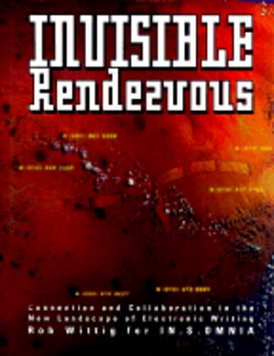 Invisible Rendezvous by Rob Wittig: Used