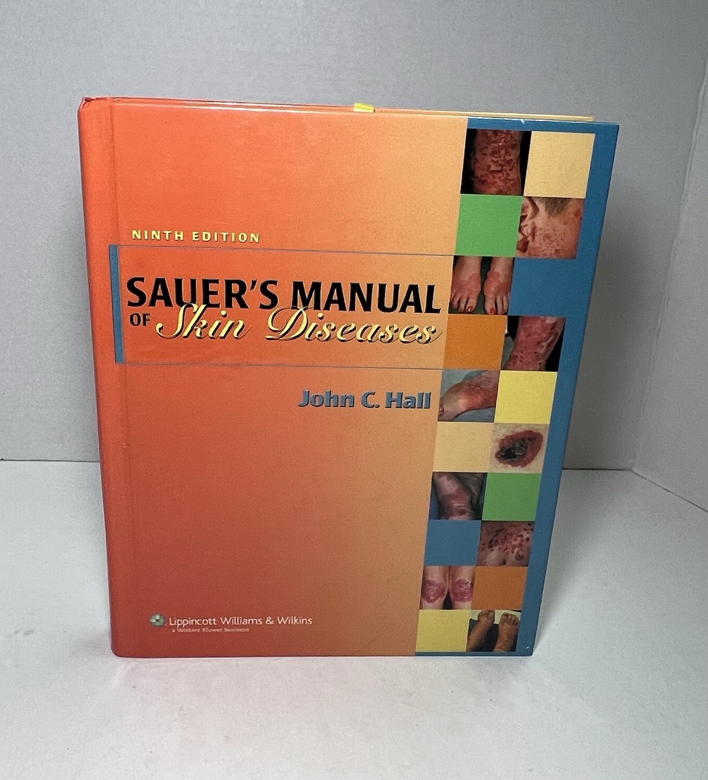 Sauer’s Manual of Skin Diseases 9th Ed John C Hall Hardcover