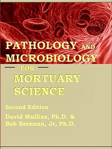 Pathology and Microbiology for Mort…, Bob Brennan, Jr
