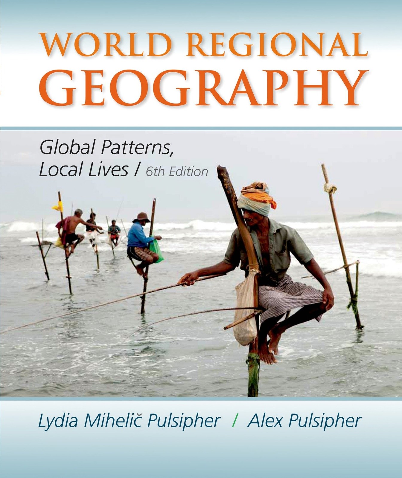 World Regional Geography by Pulsipher