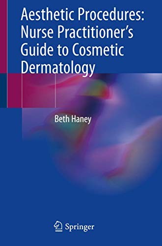 Aesthetic Procedures: Nurse Practitione…, Haney, Beth
