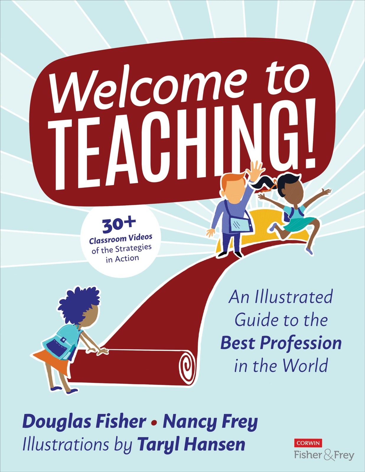 WELCOME TO TEACHING!: AN ILLUSTRATED GUIDE TO THE BEST PROFESSION I… Taryl Han