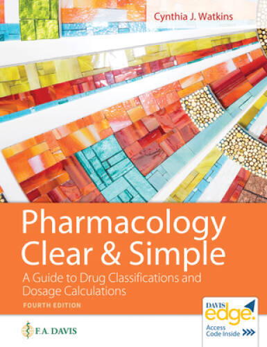 Pharmacology Clear and Simple: A Guide to Drug Classifications and Dosage – GOOD
