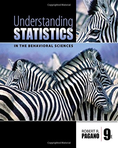 UNDERSTANDING STATISTICS IN THE BEHAVIORAL SCIENCES By Robert R. Pagano **NEW**