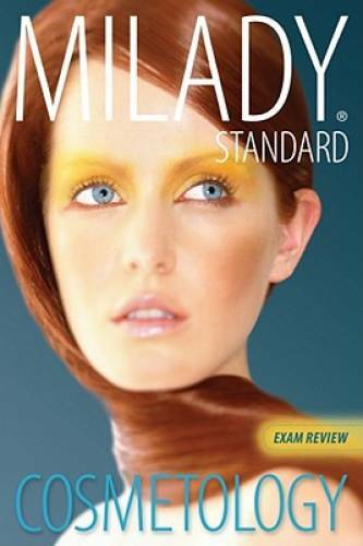 Exam Review for Milady Standard Cosmetology 2012 (Milady Standard Cosmeto – GOOD