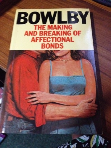 Making and Breaking of Affectional Bonds by Bowlby, John Paperback Book The Fast