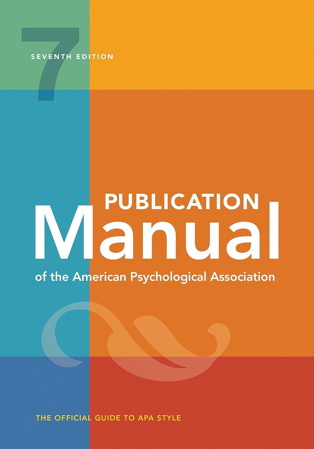 Publication Manual Official 7th Ed of American Psychology Association– LN Spiral