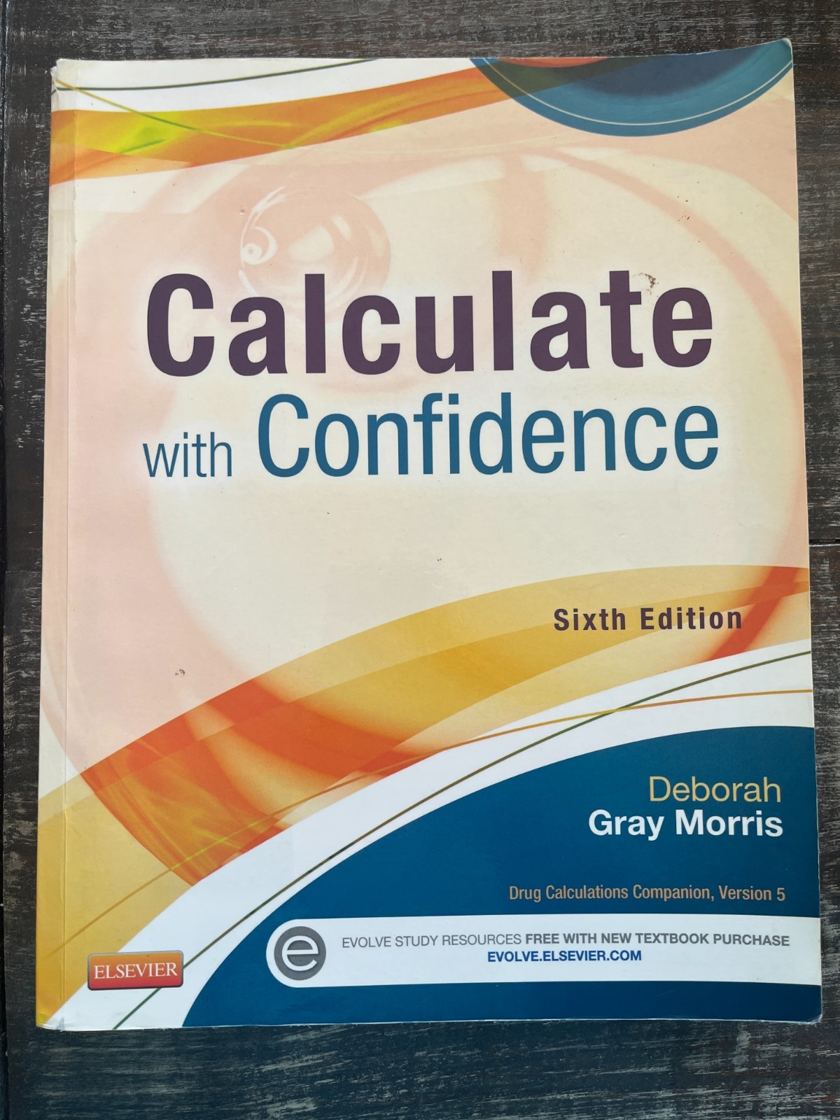 Calculate with Confidence by Deborah C. Gray Morris (2013, Trade Paperback)