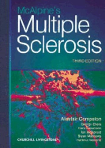 McAlpine’s Multiple Sclerosis by Alastair Compston: Used