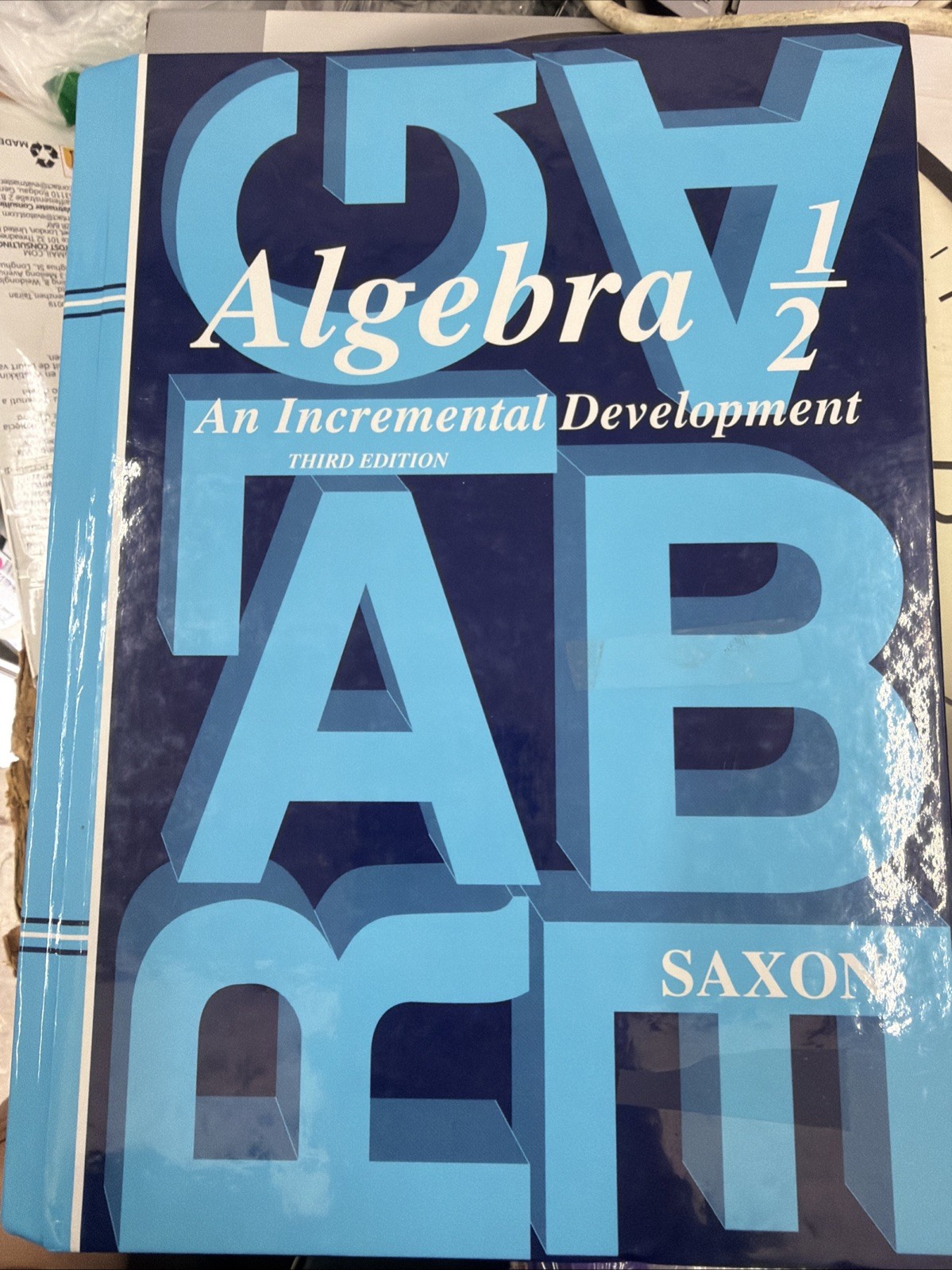 Saxon Algebra 1/2 Ser.: Algebra 1-2 by Inc. Staff Saxon Publishers (2003,…