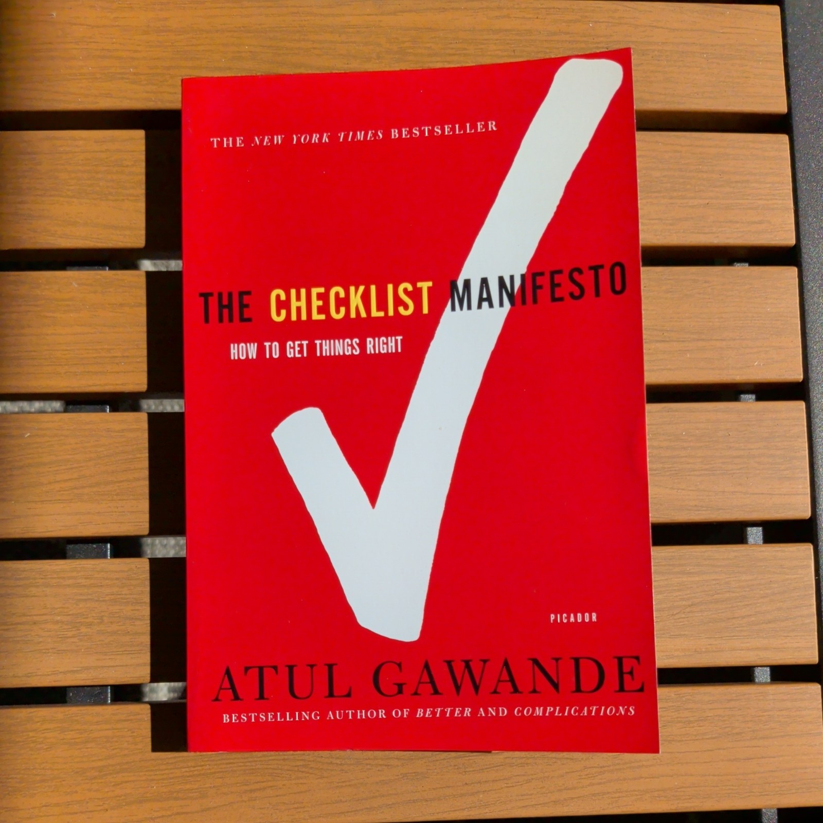 Checklist Manifesto : How to Get Things Right by Atul Gawande (2011, Trade…