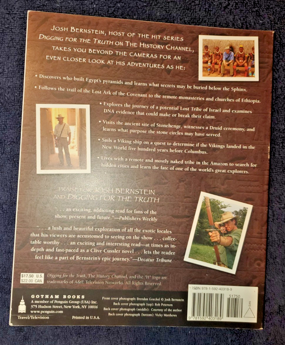 DIGGING FOR THE TRUTH: Exploring the Worlds Greatest Mysteries 200 Pages / 2006